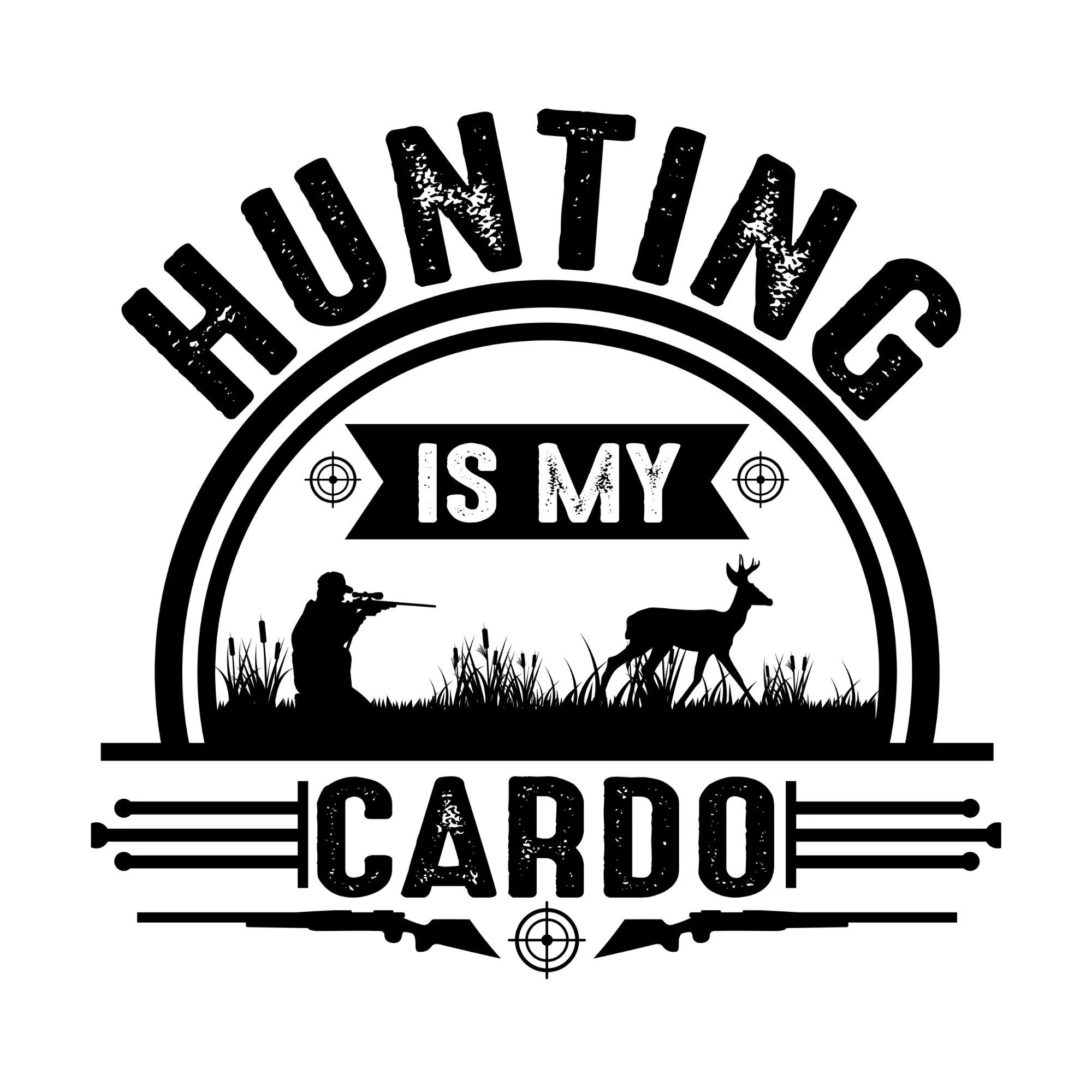 Hunting Is My Cardio DTF Transfer